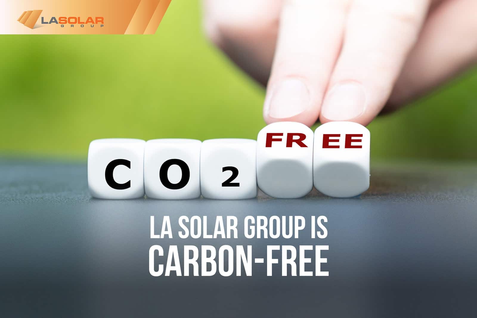 Read more about the article LA Solar Group Is Carbon-Free