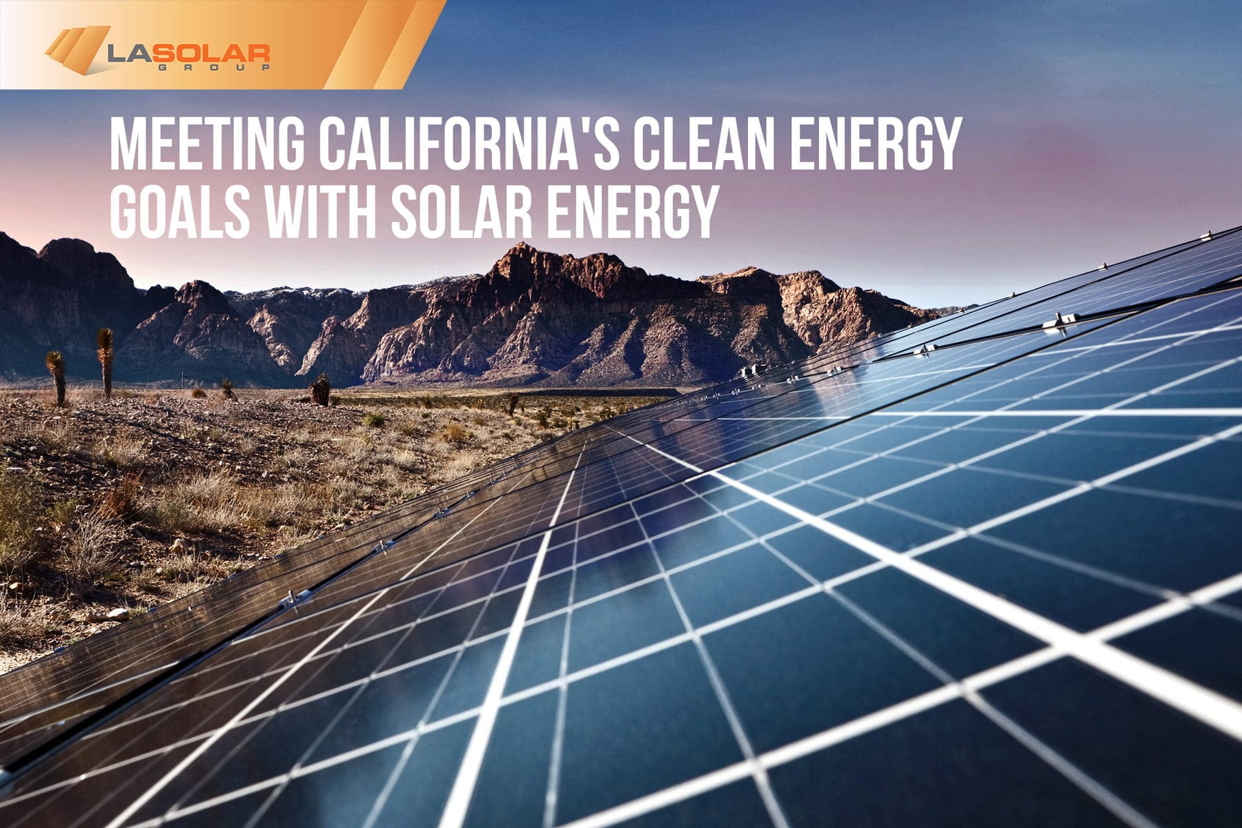 Read more about the article Meeting California’s Clean Energy Goals With Solar Energy