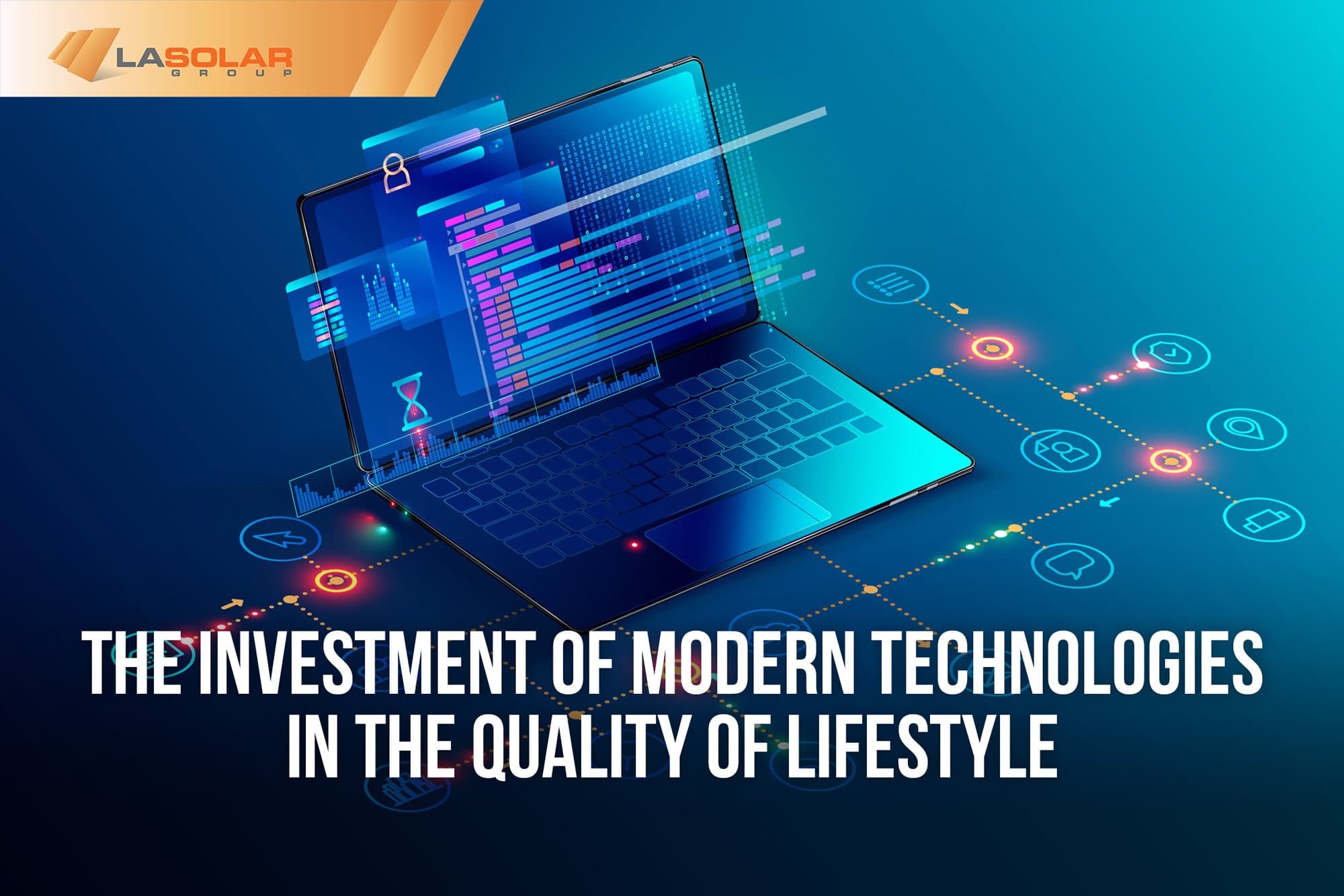 Read more about the article The Investment Of Modern Technologies In The Quality Of Lifestyle