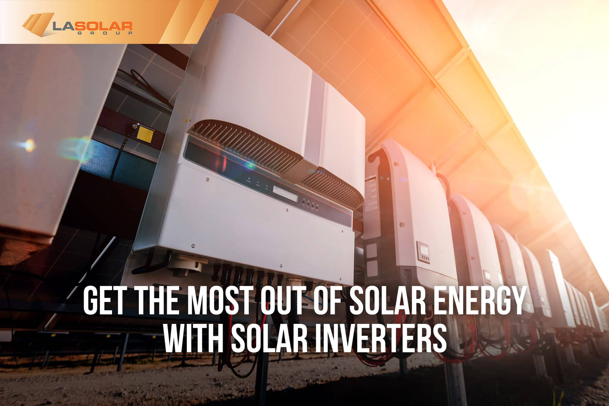 Read more about the article Get The Most Out Of Solar Energy With Solar Inverters