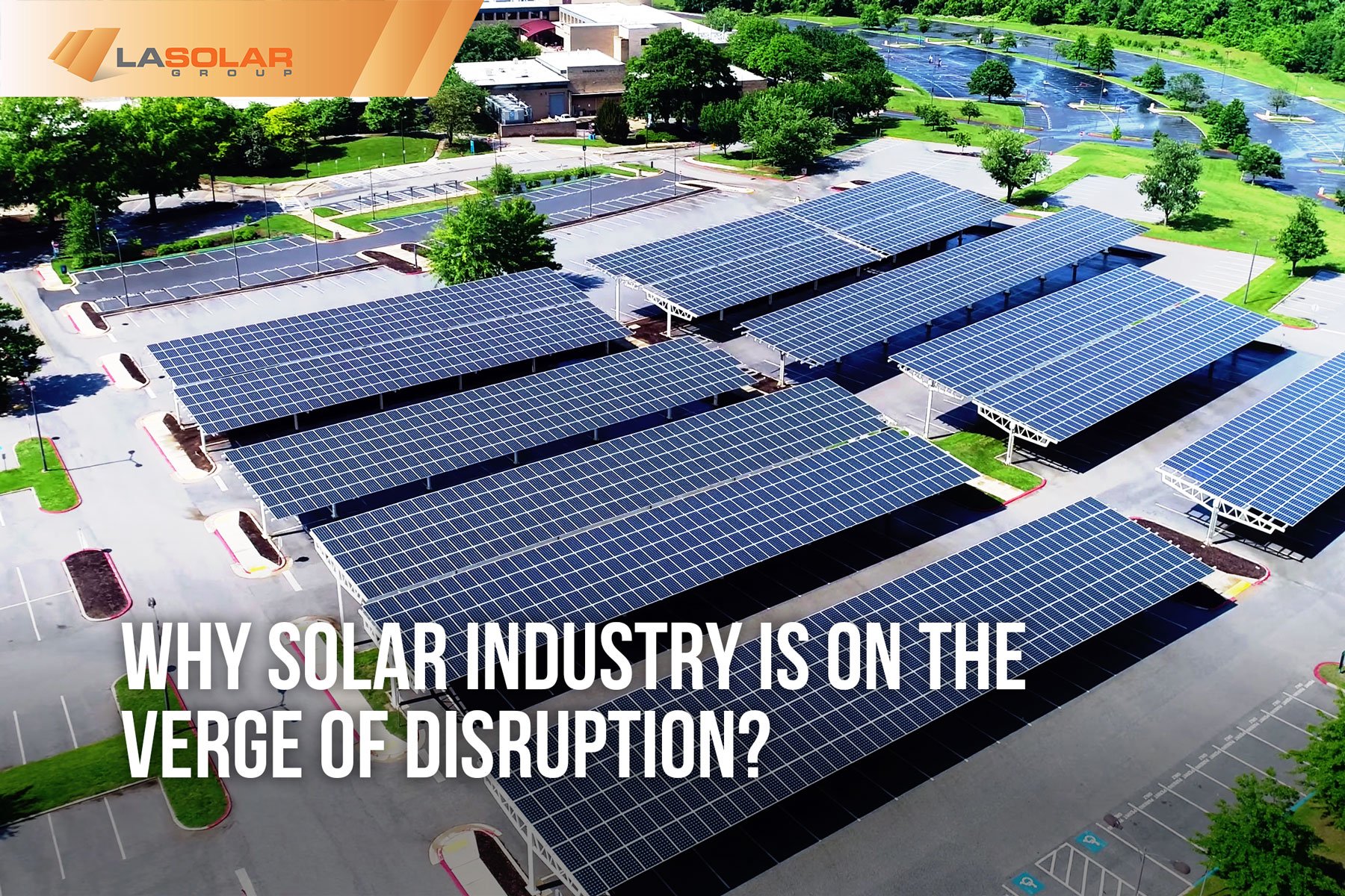 Read more about the article Why Solar Industry Is On The Verge Of Disruption?
