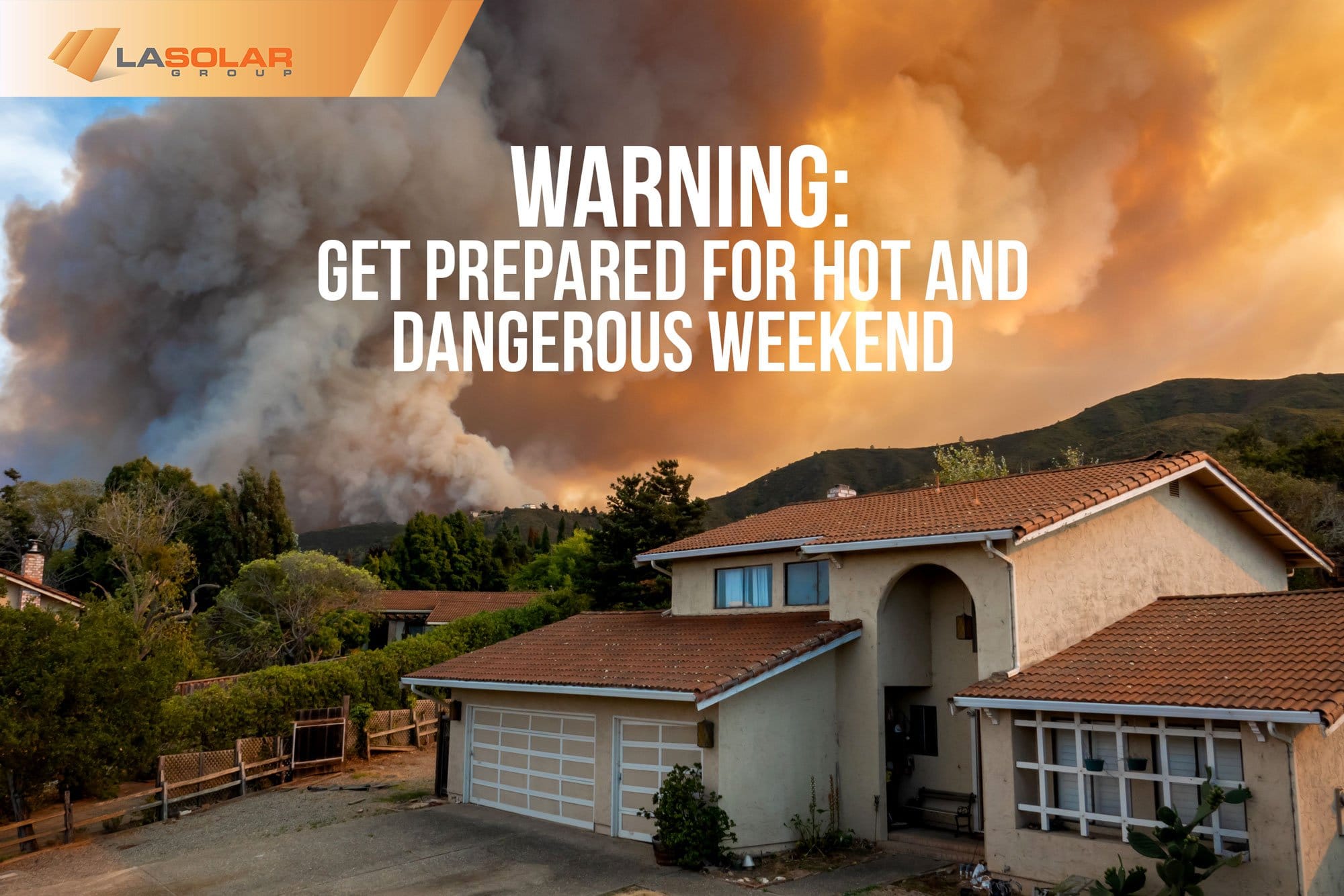 Read more about the article Warning: Get Prepared For Hot And Dangerous Weekend