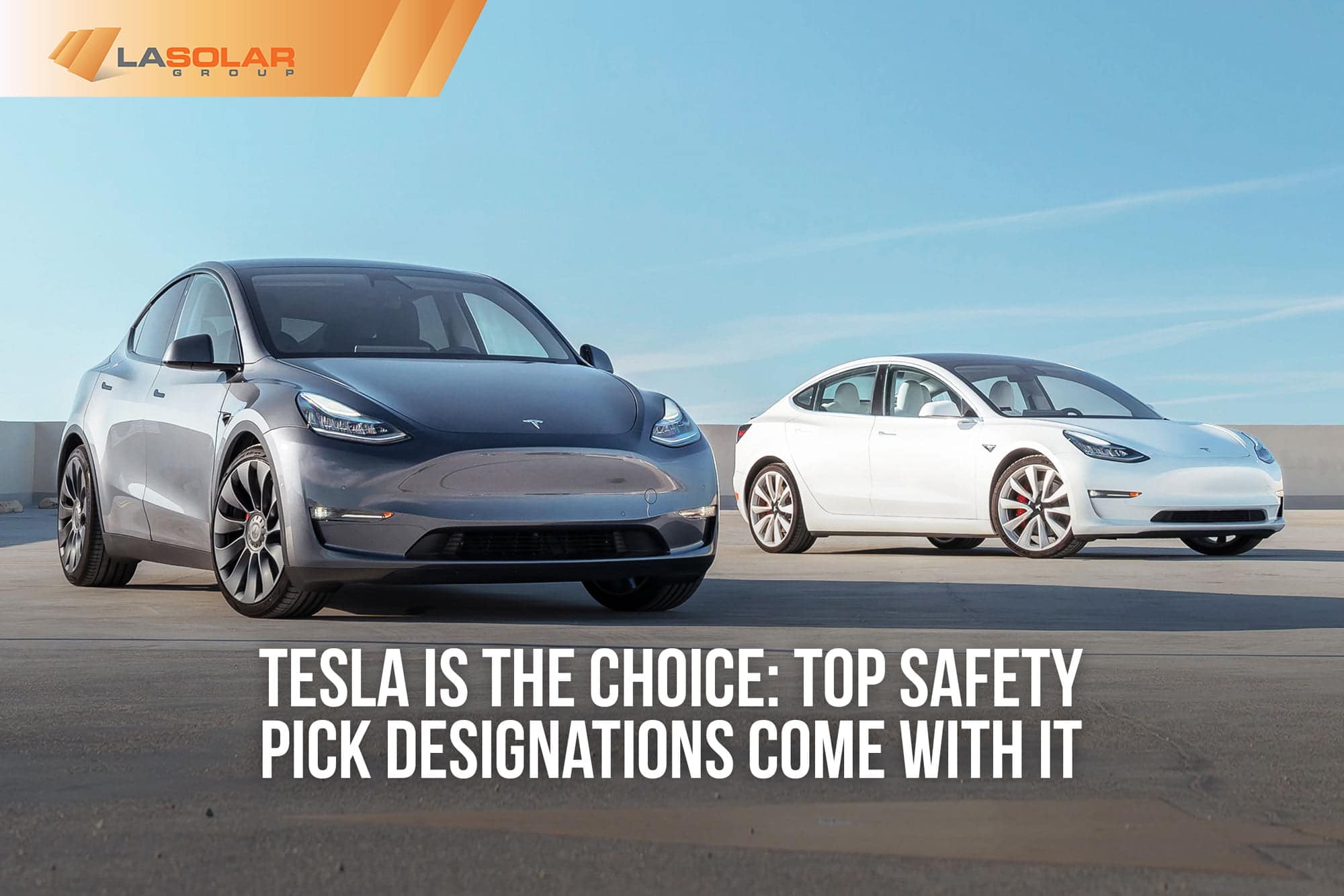 Read more about the article Tesla is the Choice: Top Safety Pick Designations Come with It